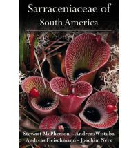 SARRACENIACEAE OF SOUTH AMERICA