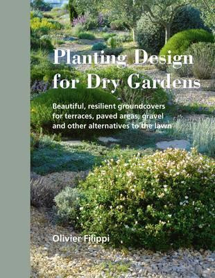 PLANTING DESIGN FOR DRY GARDENS