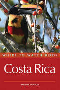 WHERE TO WATCH BIRDS COSTARICA