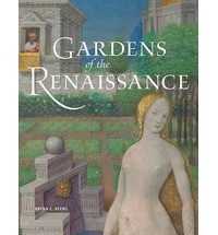 GARDENS OF THE RENAISSANCE