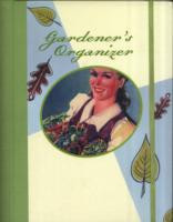 GARDENER S ORGANIZER