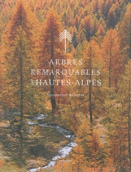 ARBRES REMARQUABLES DES HAUTES ALPES