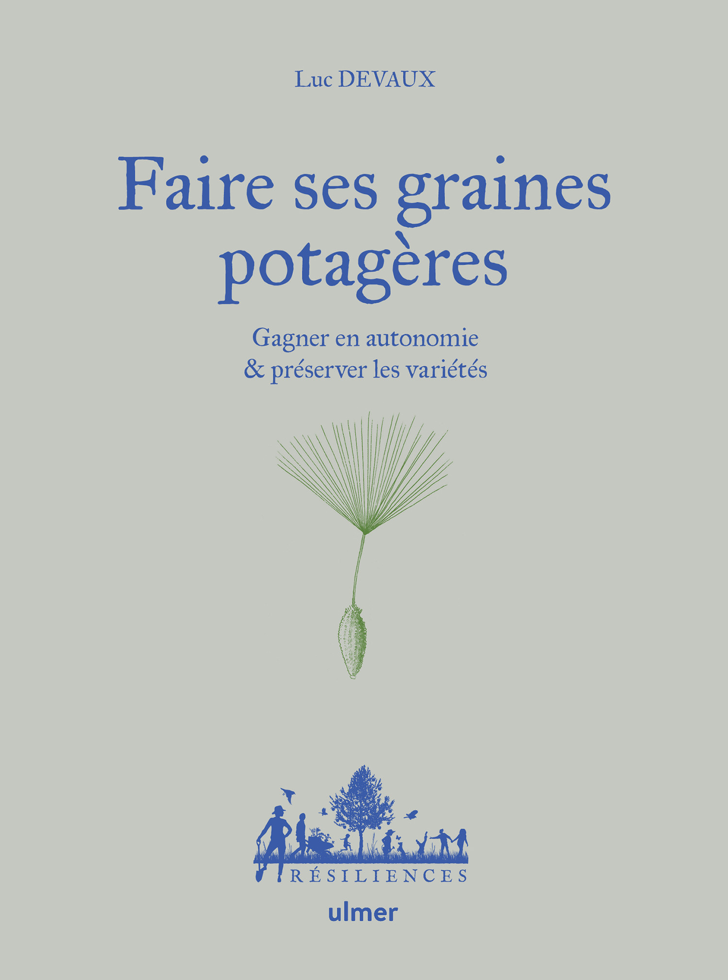 FAIRE SES GRAINES POTAGERES