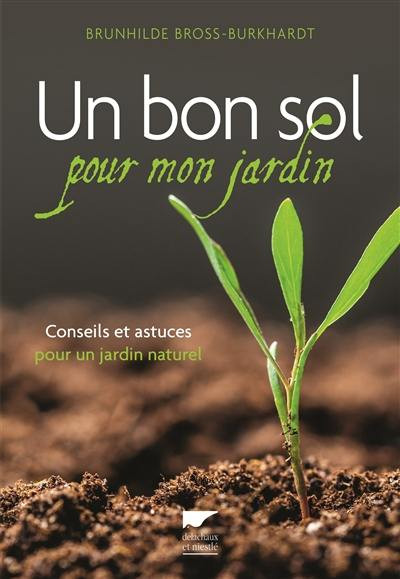 UN BON SOL POUR MON JARDIN