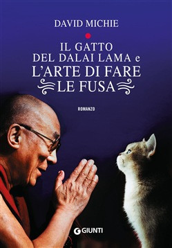 IL GATTO DEL DALAI LAMA E L ARTE DI FARE LE FUSA