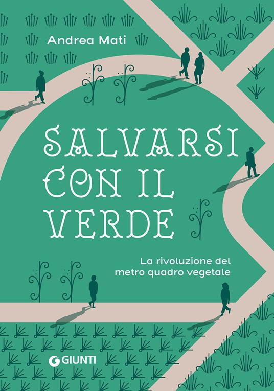 SALVARSI CON IL VERDE