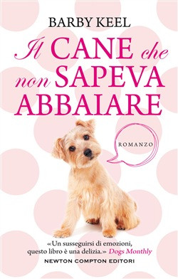 IL CANE CHE NON SAPEVA ABBAIARE