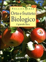 ORTO E FRUTTETO BIOLOGICO