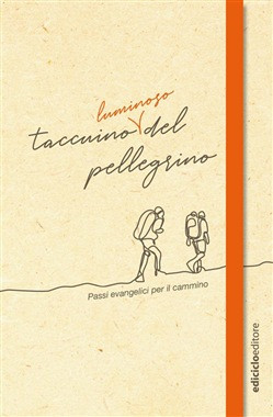 TACCUINO LUMINOSO DEL PELLEGRINO