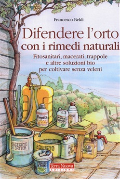 DIFENDERE L ORTO CON I RIMEDI NATURALI