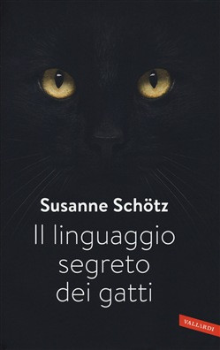 IL LINGUAGGIO SEGRETO DEI GATTI