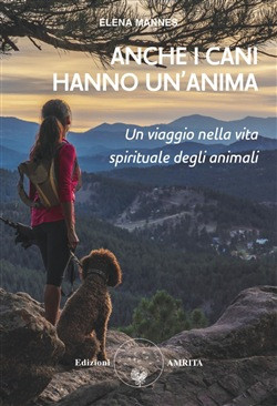 ANCHE I CANI HANNO UN ANIMA