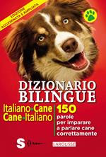 DIZIONARIO BILINGUE ITALIANO CANE CANE ITALIANO