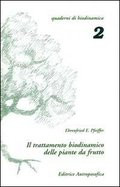 IL TRATTAMENTO BIODINAMICO DELLE PIANTE DA FRUTTO