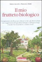 IL MIO FRUTTETO BIOLOGICO