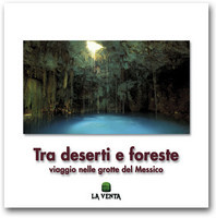 TRA DESERTI E FORESTE