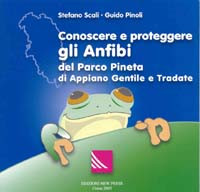 CONOSCERE E PROTEGGERE GLI ANFIBI