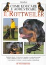 COME EDUCARE E ADDEST. ROTTWEILER+++