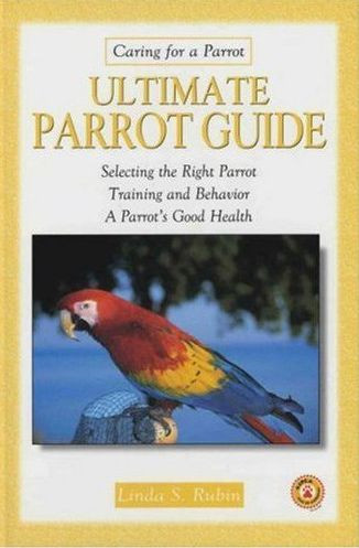 ULTIMATE PARROT GUIDE