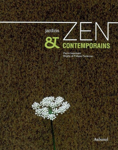 JARDINS ZEN & CONTEMPORAINES