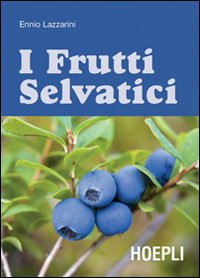 GUIDA AI FRUTTI SELVATICI